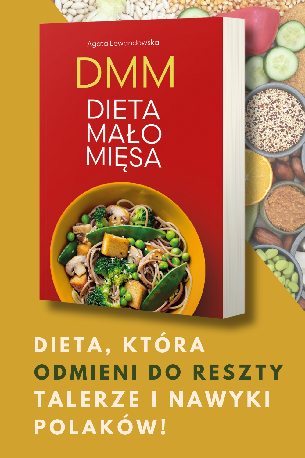 DMM. Dieta Mało Mięsa - sposób żywienia, który opiera się na TWOICH potrzebach