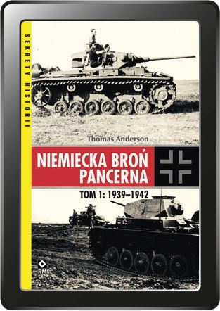 Niemiecka broń pancerna 1939–1942 (e-book)