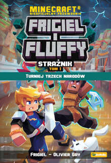 Frigiel i Fluffy. Strażnik. Tom 1