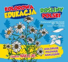 Kolorowa edukacja: Rośliny Polski