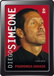 Diego Simeone. Kolekcjoner tytułów (e-book)