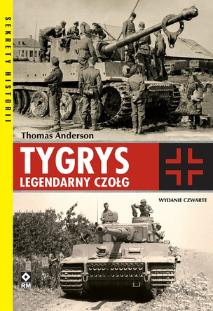 Tygrys. Legendarny czołg