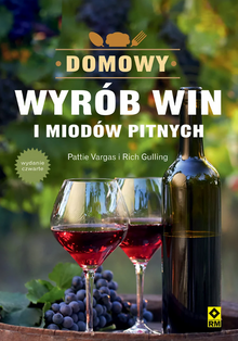 Domowy wyrób win i miodów pitnych