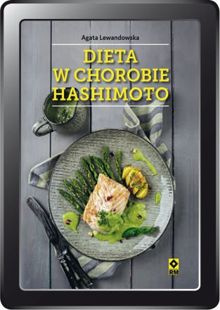 Dieta w chorobie Hashimoto (e-book)