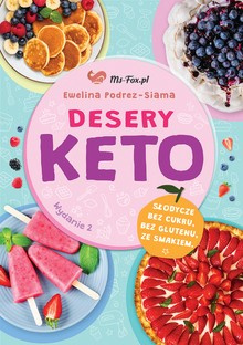 Desery KETO. Słodycze bez cukru, bez glutenu