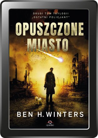 Ostatni Policjant: Opuszczone miasto (e-book)