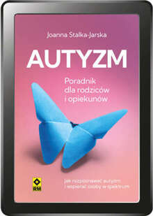 Autyzm. Poradnik dla rodziców i opiekunów (e-book)