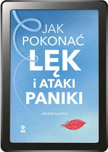 Jak pokonać lęk i ataki paniki  (e-book)