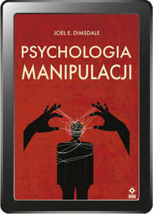 Psychologia manipulacji (e-book)