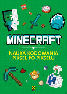 Minecraft. Nauka kodowania piksel po pikselu